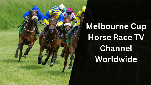 Melbourne Cup Horse Race TV Channel Worldwide