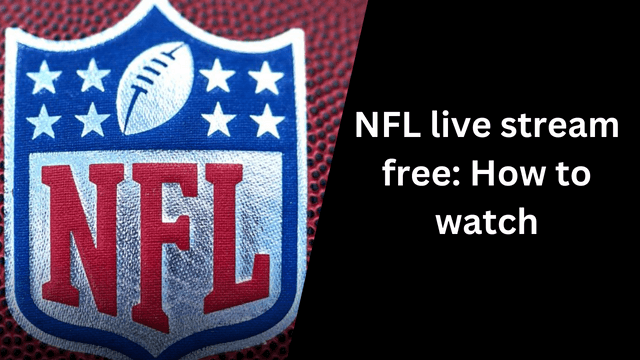 NFL live stream free: How to watch