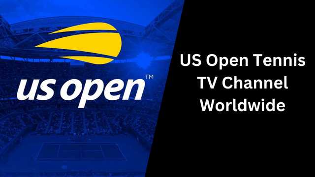 US Open Tennis TV Channel Worldwide