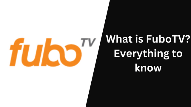 What is FuboTV? Everything to know